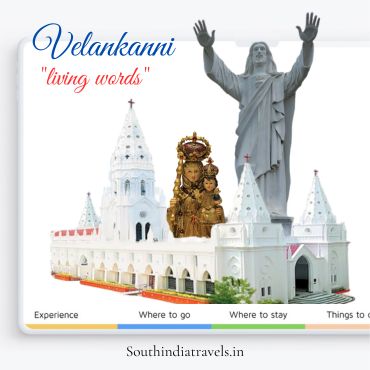 Southindia Tours and Travels providing you Tour Packages in Velankanni.